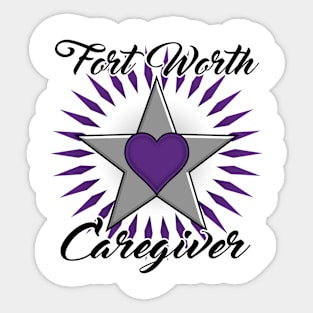 Fort Worth Caregiver black font design Sticker